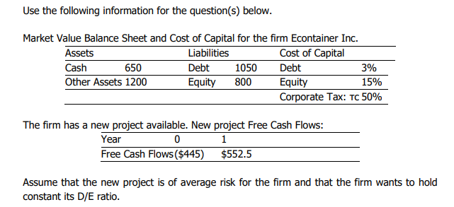 (b) Should the firm do the project? (Yes/No) ___________________ How much