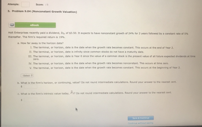 thanks so much, will upvote Attempts: Score: /3 3. Problem 9.04 (Nonconstant