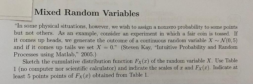  Mixed Random Variables N "In some physical situations, however, we wish