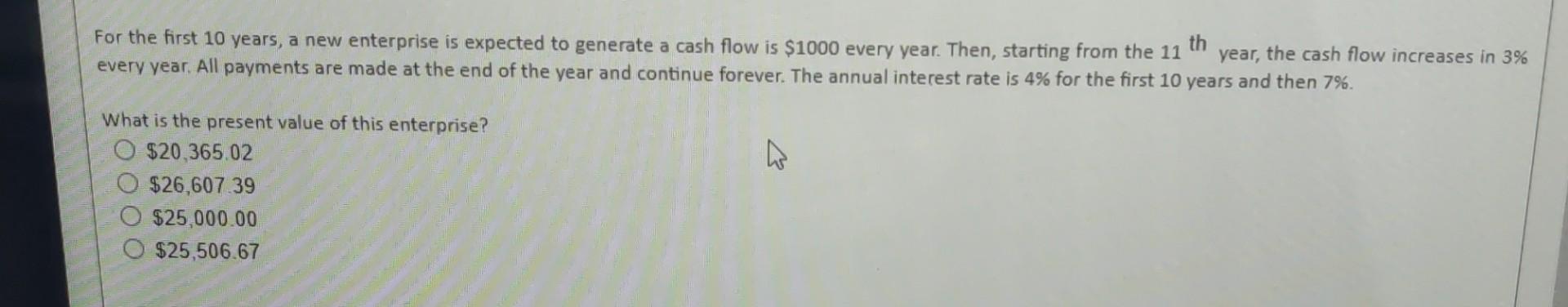 For the first 10 years, a new enterprise is expected to