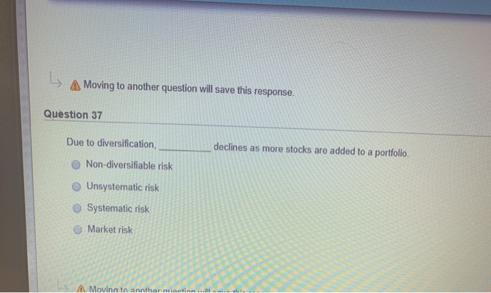  > A Moving to another question will save this response. Question