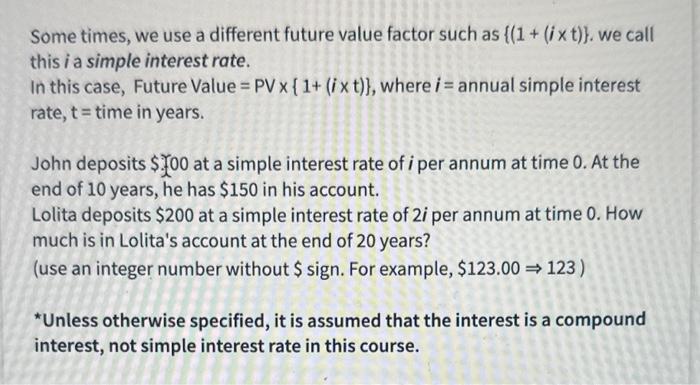  Some times, we use a different future value factor such as