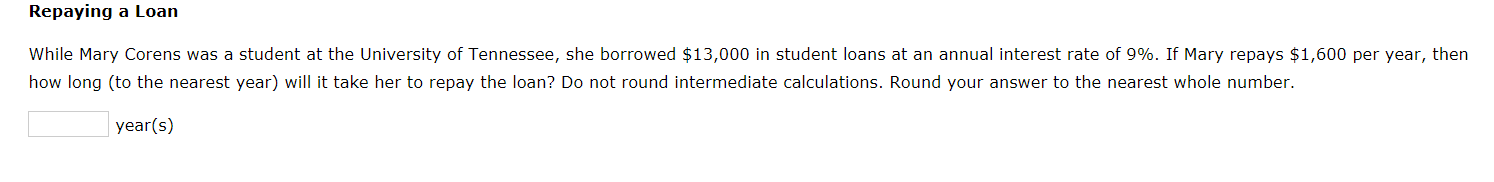  Repaying a Loan While Mary Corens was a student at the