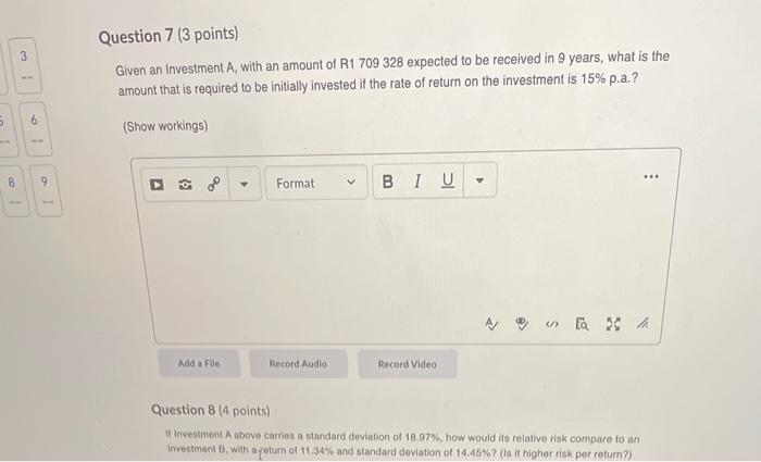 points) investment A above carries a standard deviation of 18.9796, how would