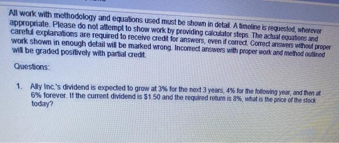 PLEASE ANSWER COMPLETELY AND SHOW ALL WORK, NO EXCEL . I WILL