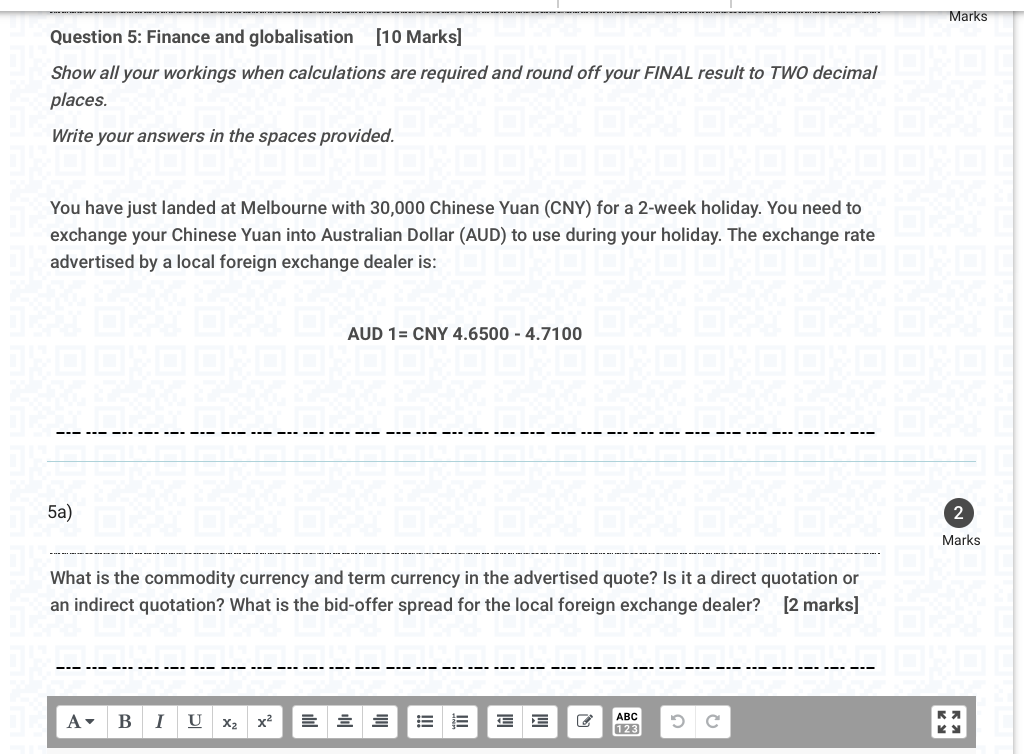  Marks Question 5: Finance and globalisation (10 Marks] Show all your