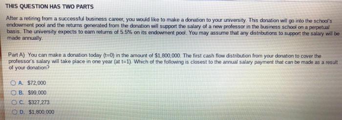  THIS QUESTION HAS TWO PARTS After a retiring from a successful