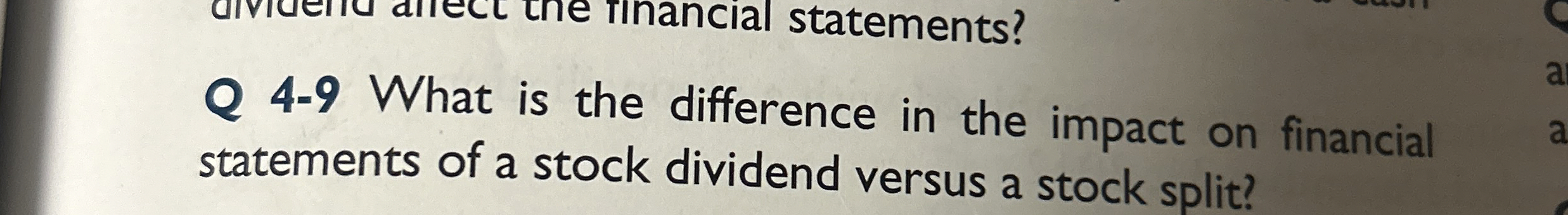  Q 4-9 What is the difference in the impact on financial