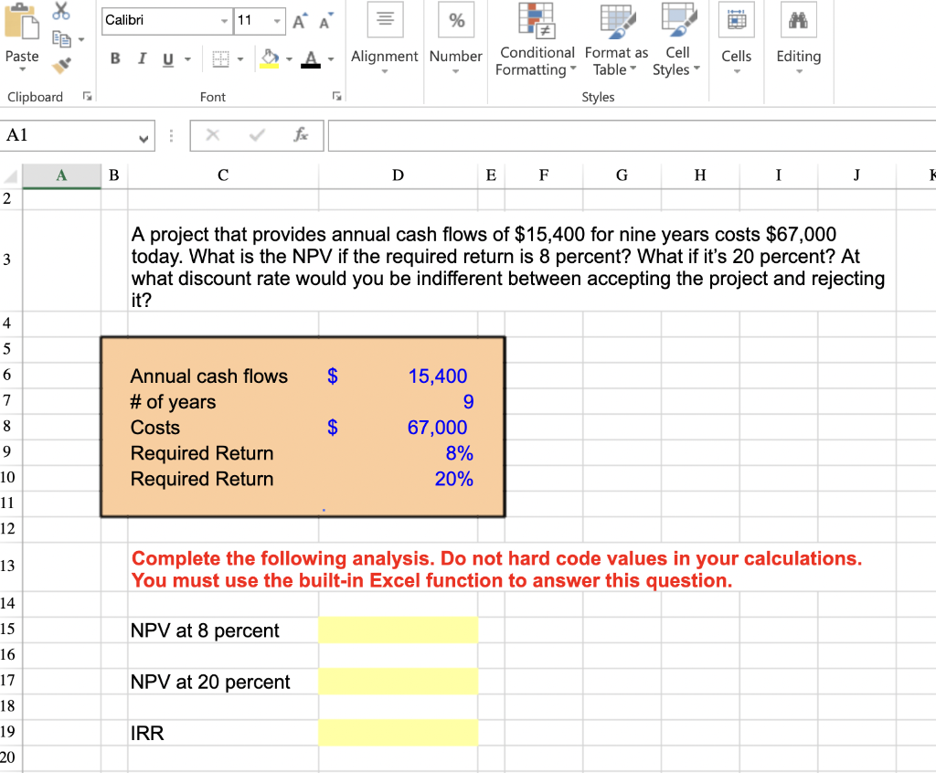 1.) Please Answer with Excel formula Calibri 11 A = % M