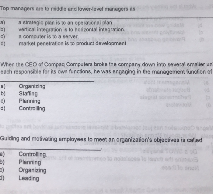  Top managers are to middle and lower-level managers as a) a