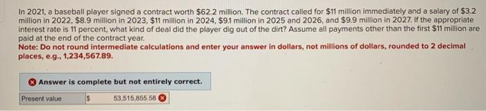 please show work. my answer is incorrect In 2021, a baseball player