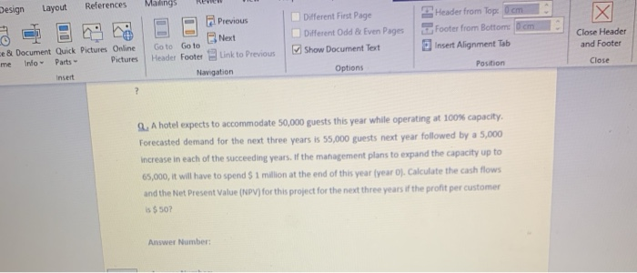  A hotel expects to accommodate 50,000 guests this year while operating