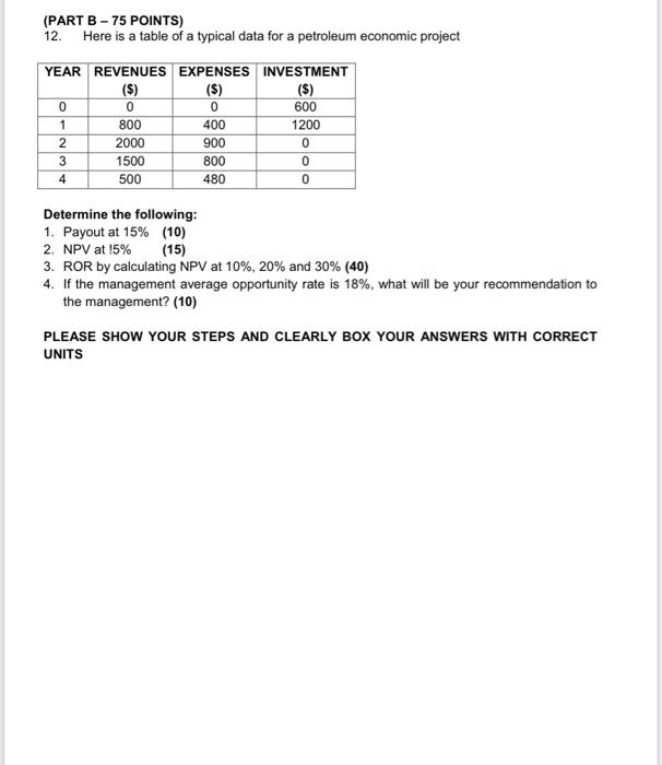  (PART B - 75 POINTS) 12. Here is a table of