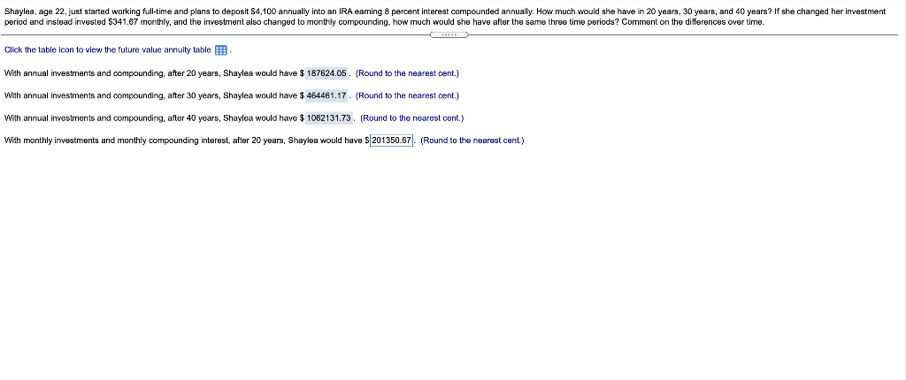  The Answer Filled in is wrong, I also need the monthly