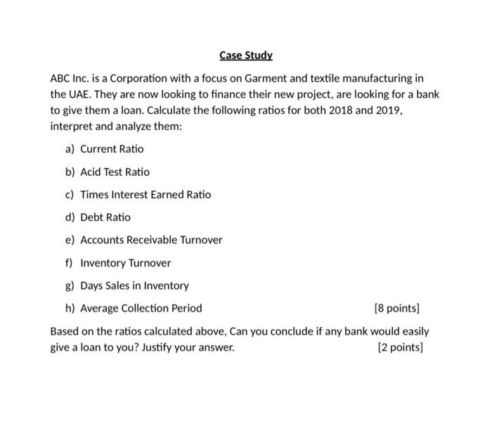  Case Study ABC Inc. is a Corporation with a focus on