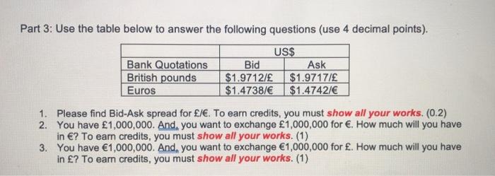  Part 3: Use the table below to answer the following questions