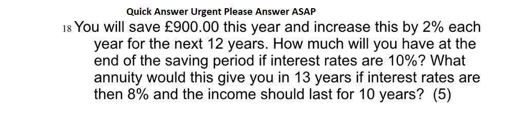 Quick Answer Urgent Please Answer ASAP 18 You will save 900.00
