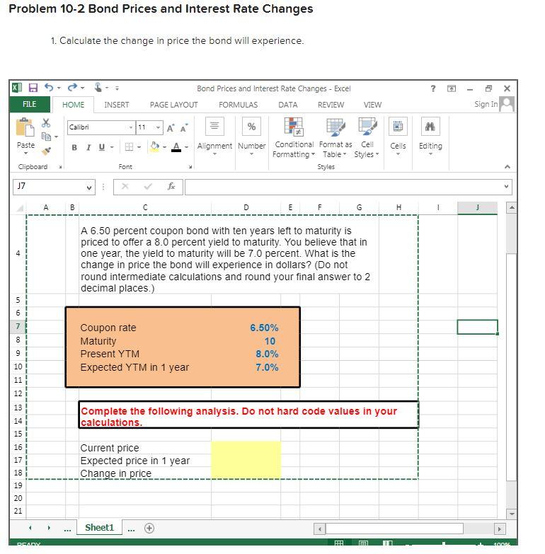 need the formulas to enter Problem 10-2 Bond Prices and Interest
