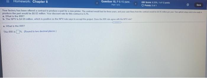  Homework: Chapter 8 Question 10, P 8-15 (sim HW Score: 62010