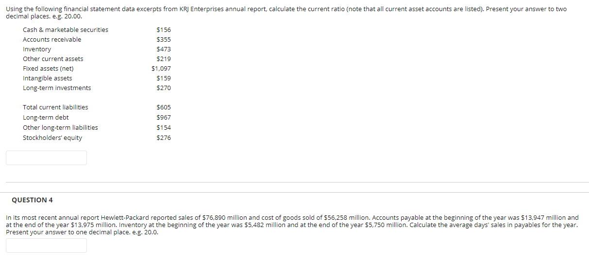 Using the following financial statement data excerpts from KRJ Enterprises annual