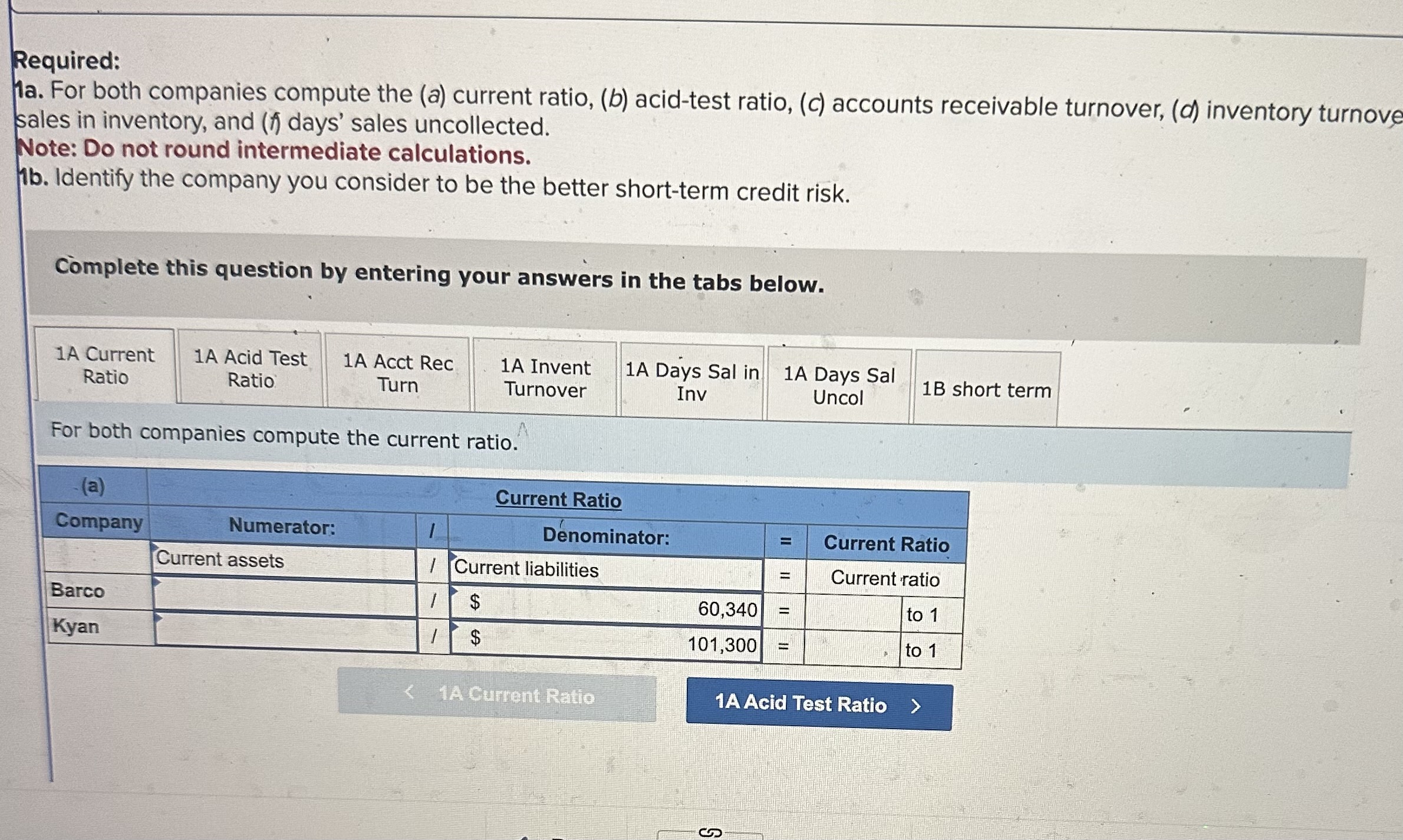 acid-test ratio, (c) accounts receivable turnover, ( \\( d \\) ) inventor