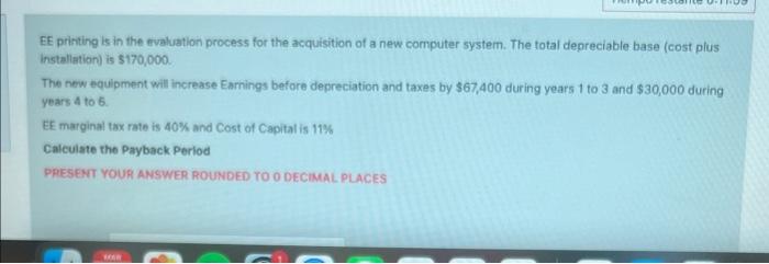  EE printing is in the evaluation process for the acquisition of