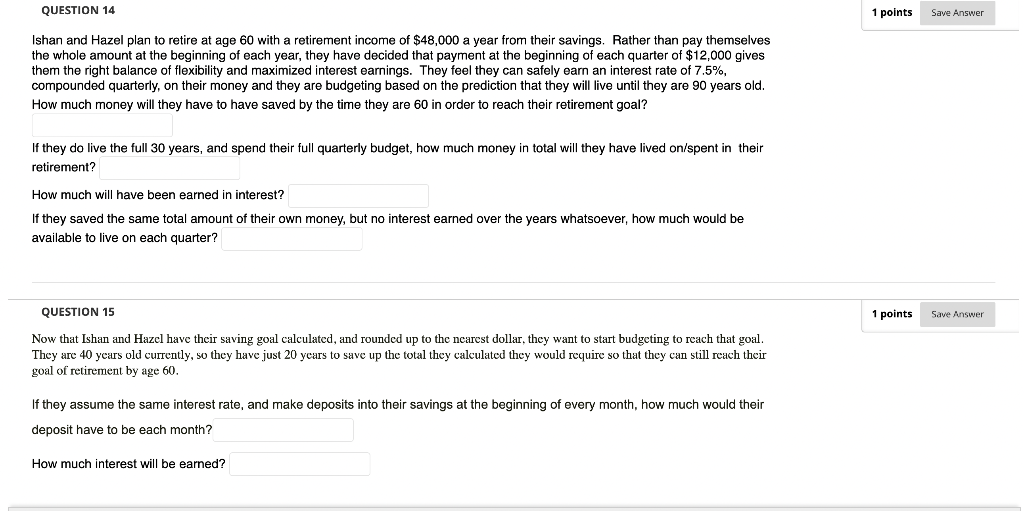 QUESTION 14 1 points Save Answer Ishan and Hazel plan to
