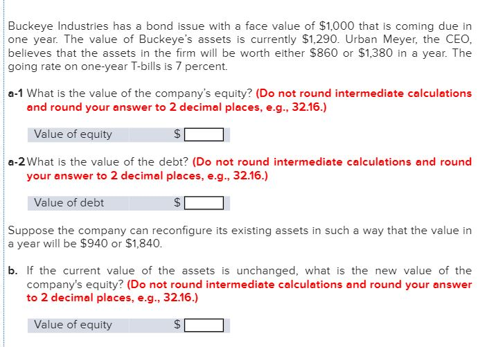  Buckeye Industries has a bond issue with a face value of
