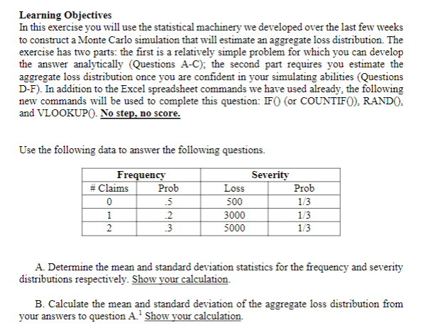 A. Determine the mean and standard deviation statistics for the frequency and