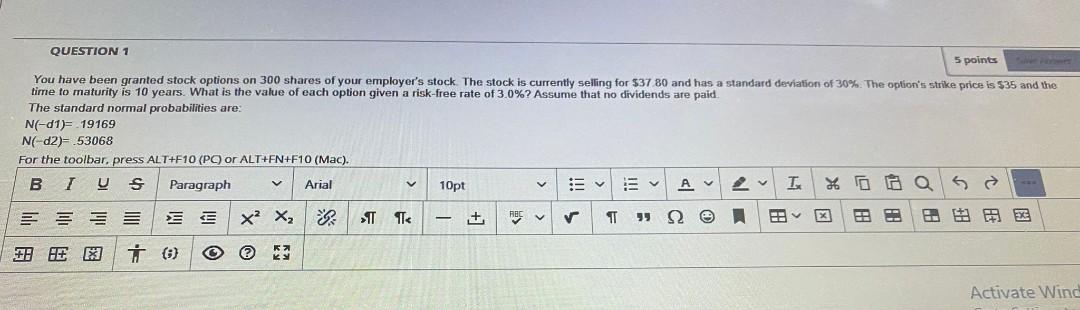 ASAP PLEASE QUESTION 1 5 points You have been granted stock