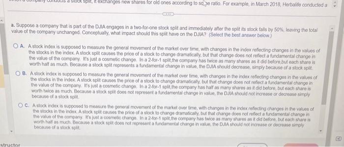 each shareholder received two new shares in exchange for each share owned
