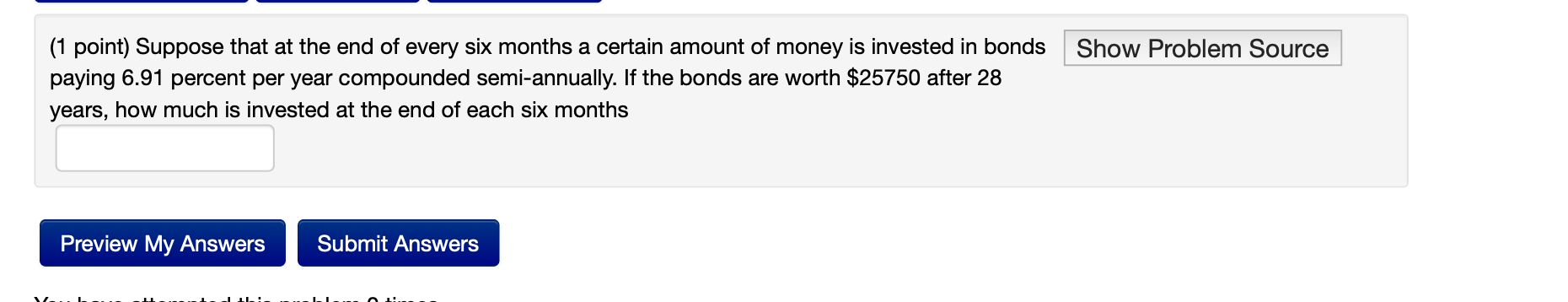  Show Problem Source (1 point) Suppose that at the end of