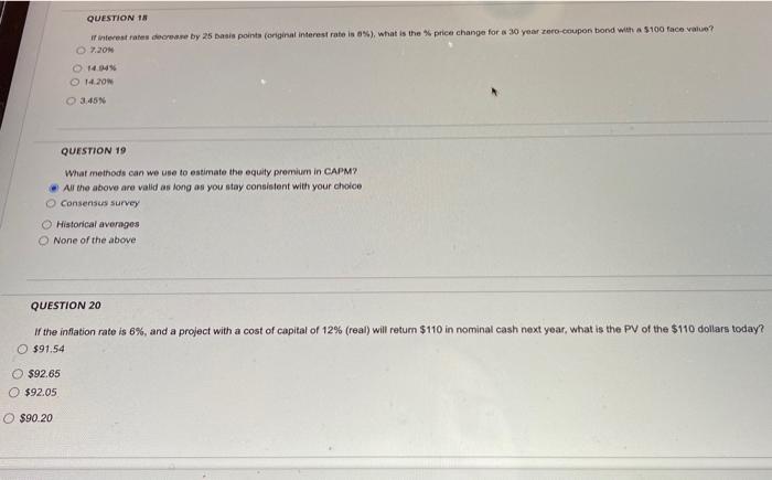 18 and 20 please QUESTION 18 If interest rates decrease by 25