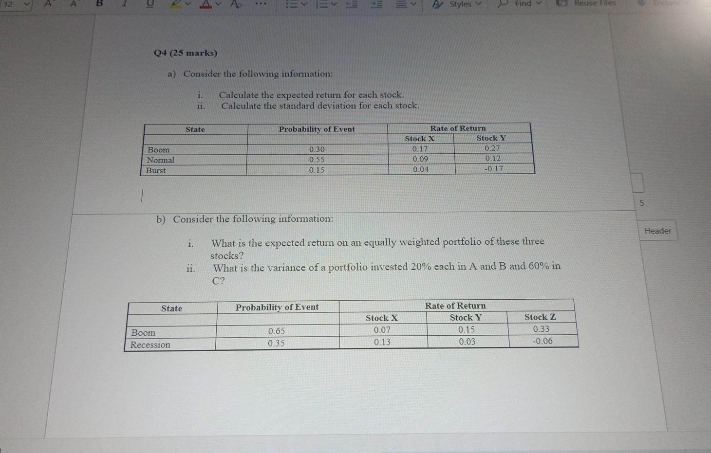 pleae 12 A A A Styles Find Q4 (25 marks) a)