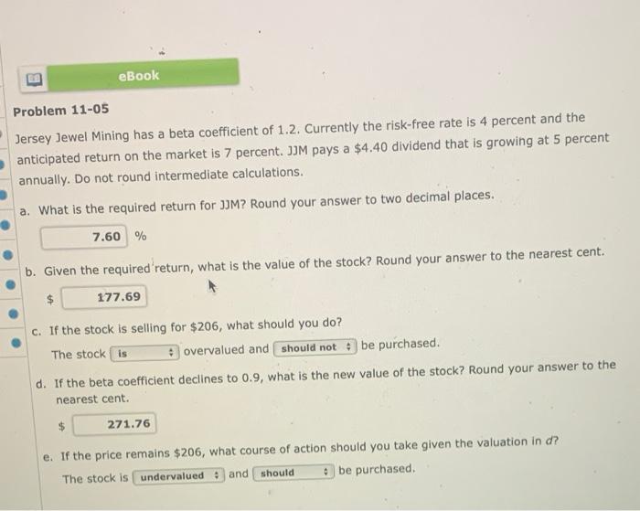  eBook Problem 11-05 Jersey Jewel Mining has a beta coefficient of