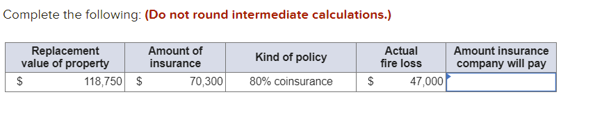 Please show the work! Complete the following: (Do not round intermediate calculations.)