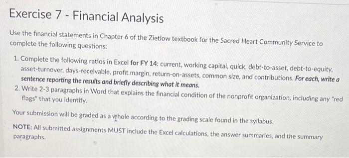  Exercise 7 - Financial Analysis Use the financial statements in Chapter