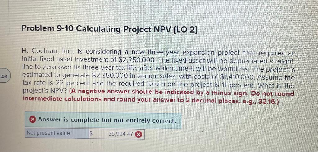 Cochran, Inc., is considering a new three-year expansion project that requires an
