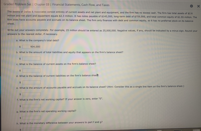  Graded Problem Set Chapter 03 Financial Statements, Cash Flow, and Taxes