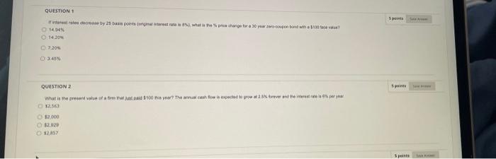 les per you. 22.63 12.000 $2.920 QUESTION 3 Interest rates on 4-year