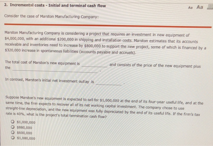  Aa Aa 2. Incremental costs - Initial and terminal cash flow