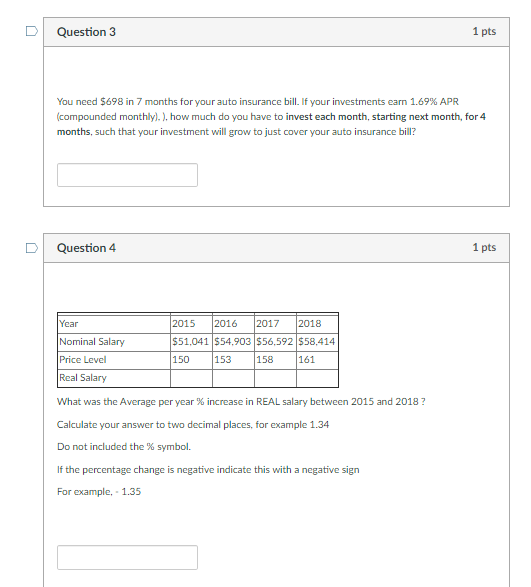 Please help U Question 3 1 pts You need $698 in 7