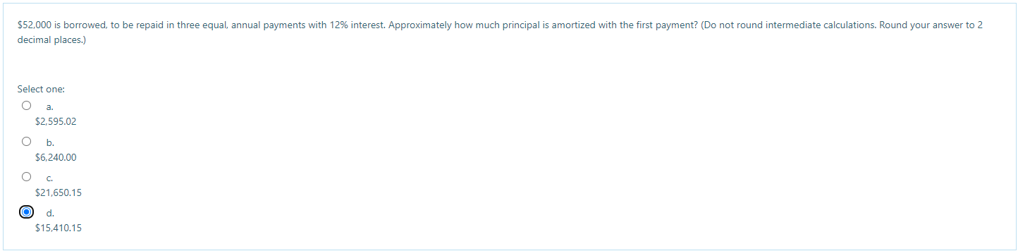 do not use excel $52,000 is borrowed, to be repaid in three