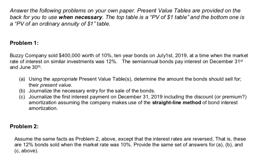 Please answer both questions and show work!! I will appreciate it a