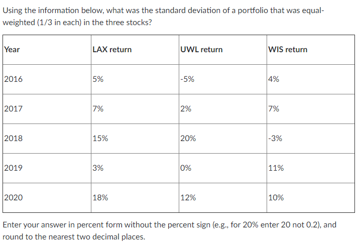 Using the information below, what was the standard deviation of a