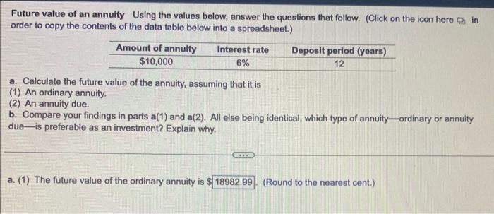 help Future value of an annuity Using the values below, answer the