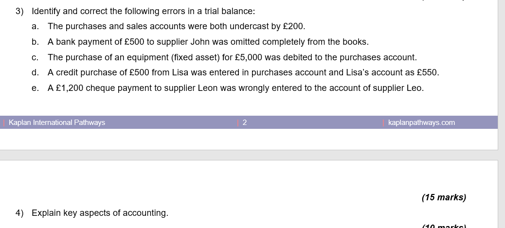  a. 3) Identify and correct the following errors in a trial