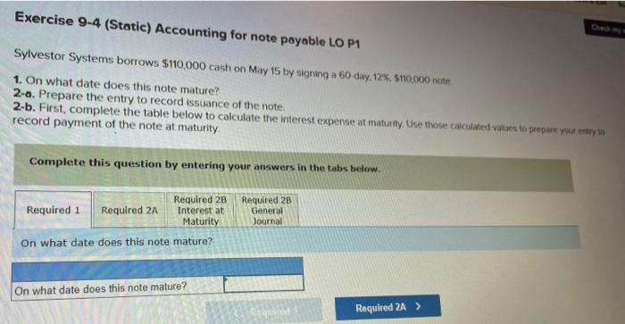  question 2 prac Exercise 9-4 (Static) Accounting for note payable LO