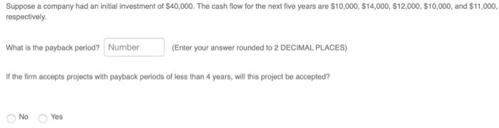 the next five years are $15,000, $19,000, $15,000, $16,000, and $13,000, respectively.