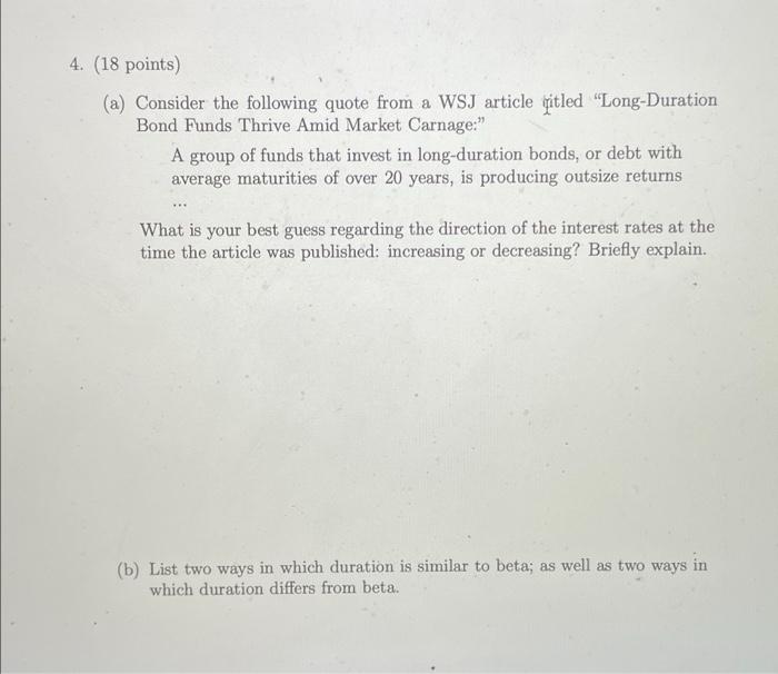  4. (18 points) (a) Consider the following quote from a WSJ